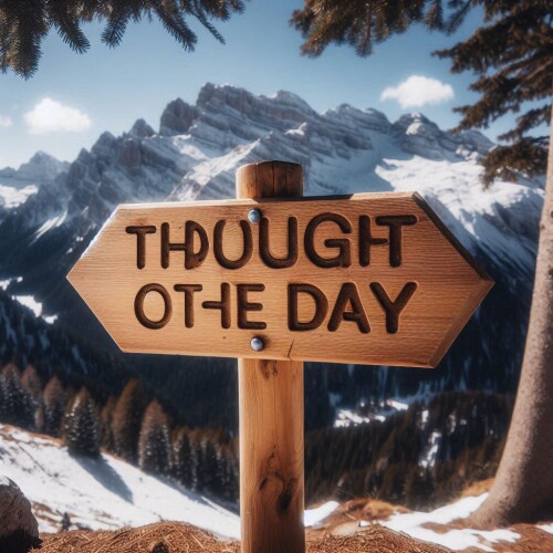 Thought of the day mountain ideas
